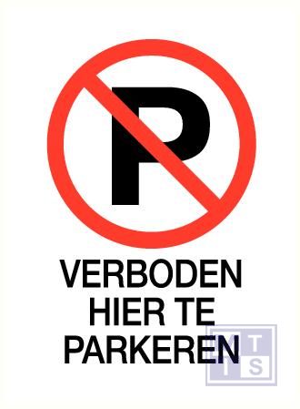 Verboden hier te parkeren pp 210x300mm