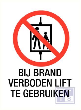 Bij brand verboden lift te gebruiken vinyl 140x200mm
