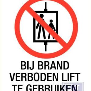 Bij brand verboden lift te gebruiken pp 140x200mm