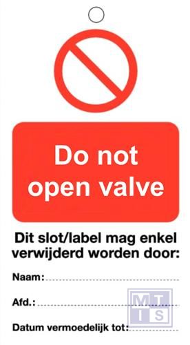 Waarschuwingstag do not open valve pvc 80x150mm