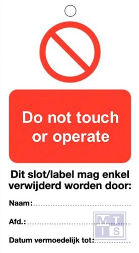 Waarschuwingstag do not touch or operate pvc 80x150mm